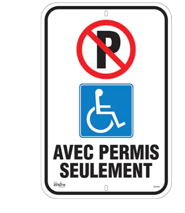 Zenith Safety Products "Avec Permis Seulement" Parking Sign, 18" x 12", Aluminum, French With Pictogram (Minimum Order: 2)