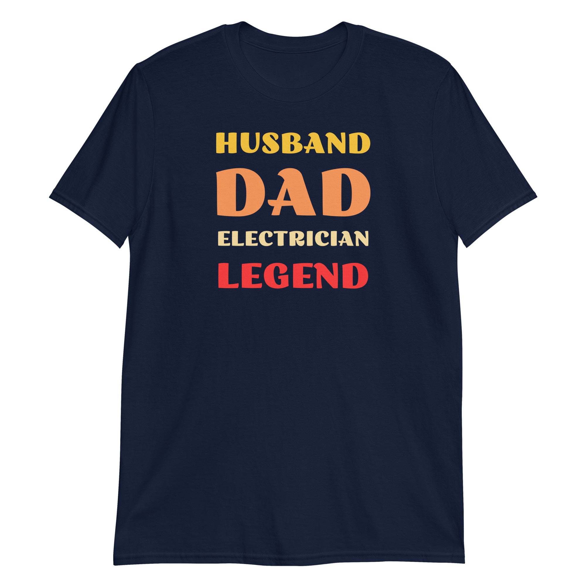 Husband Dad Electrician Legend Short-Sleeve Unisex T-Shirt