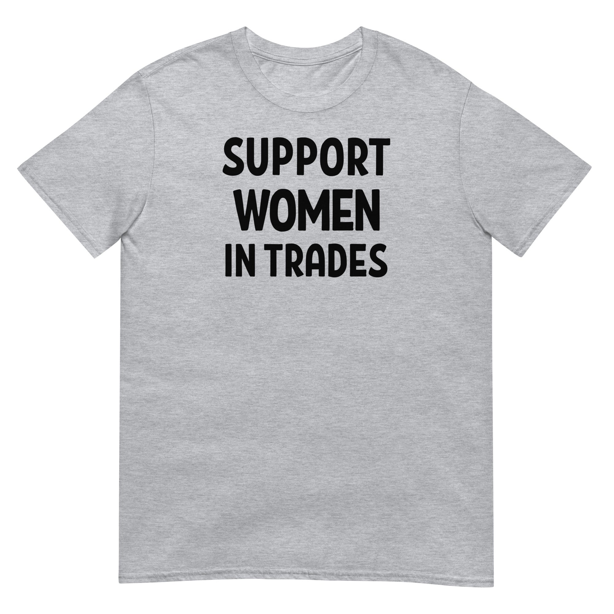 Support Women In Trades Short-Sleeve Unisex T-Shirt