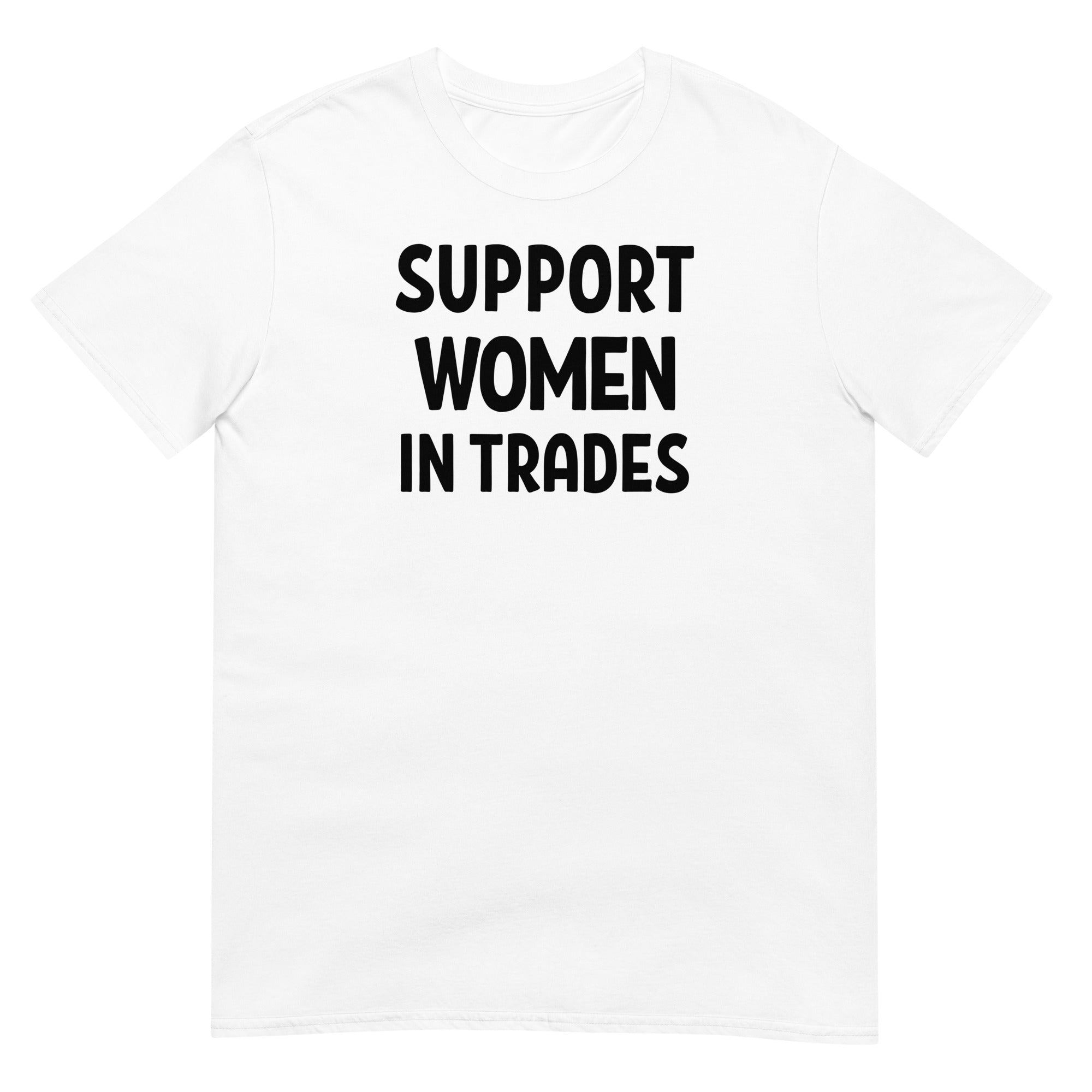 Support Women In Trades Short-Sleeve Unisex T-Shirt