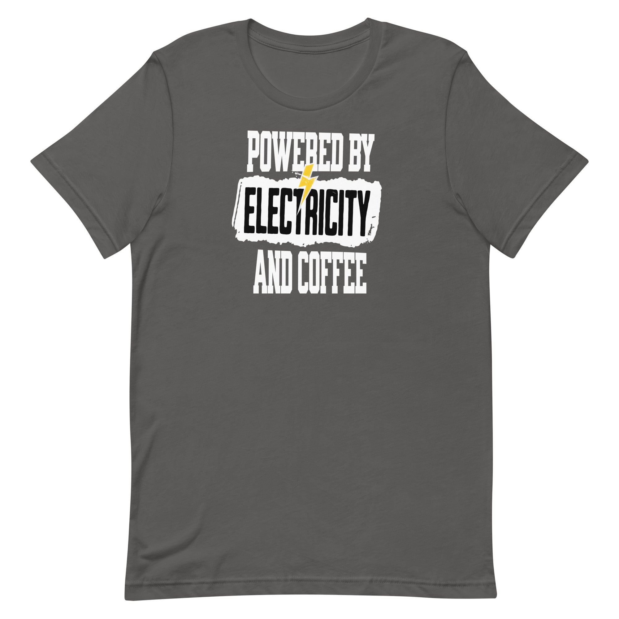 Powered By Electricity And Coffee Unisex T-Shirt