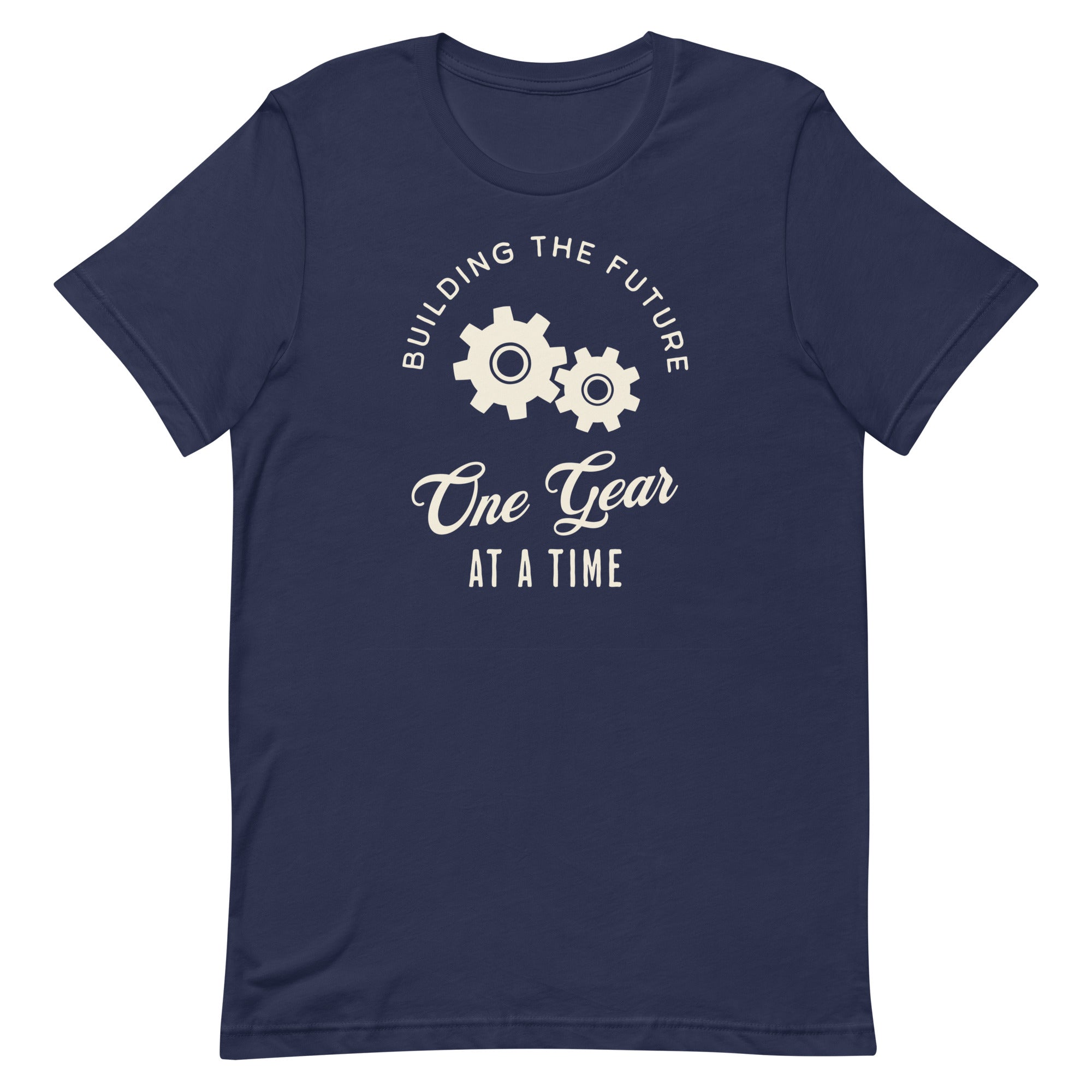 Building The Future One Gear At A Time Unisex T-Shirt